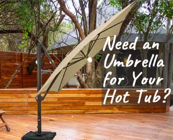 Need a Lighted Umbrella to Cover Your Hot Tub?